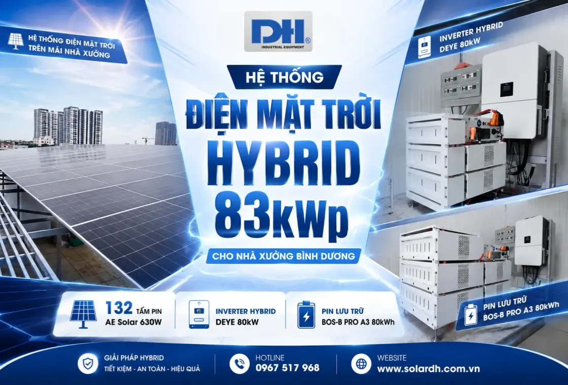 Hệ Thống Điện Mặt Trời Hybrid 83kWp Cho Nh&agrave; Xưởng B&igrave;nh Dương