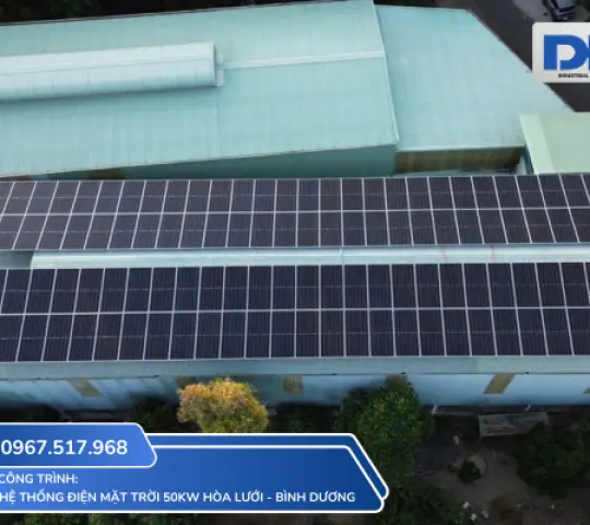 Hệ thống điện mặt trời 50kW h&ograve;a lưới B&igrave;nh Dương