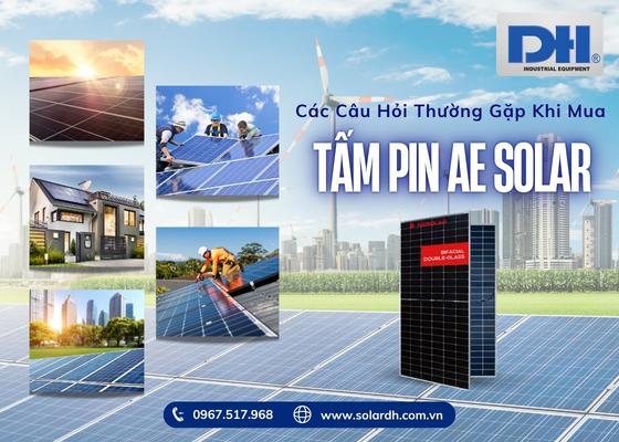 Các Câu Hỏi Thường Gặp Khi Mua Tấm Pin Mặt Trời AE Solar