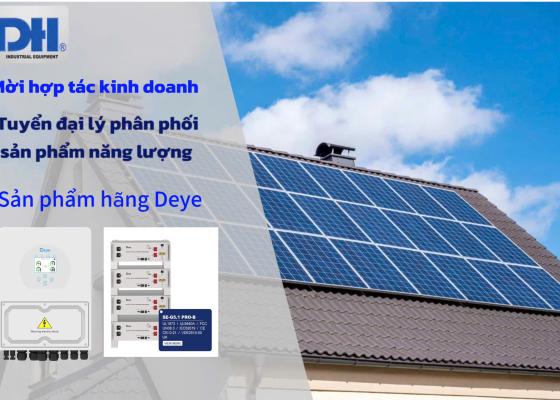Solar DH mời hợp tác kinh doanh sản phẩm Deye