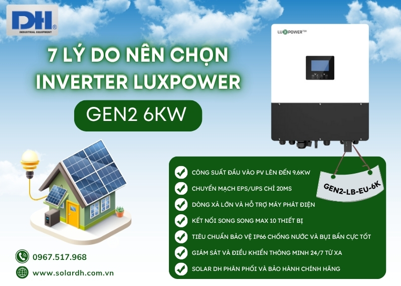 7 lý do nên chọn Inverter Luxpower GEN2 6kW