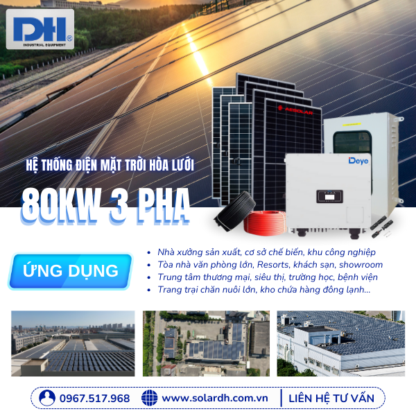 Ứng dụng hệ thống năng lượng mặt trời 80kW 3 pha