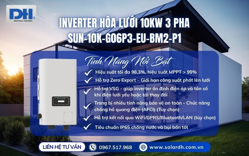 Tính năng nổi bật Inverter hòa lưới 10kW Deye