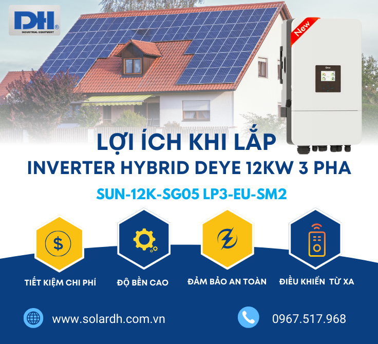 Lợi ích Inverter Hybrid Deye 12kW 3 pha