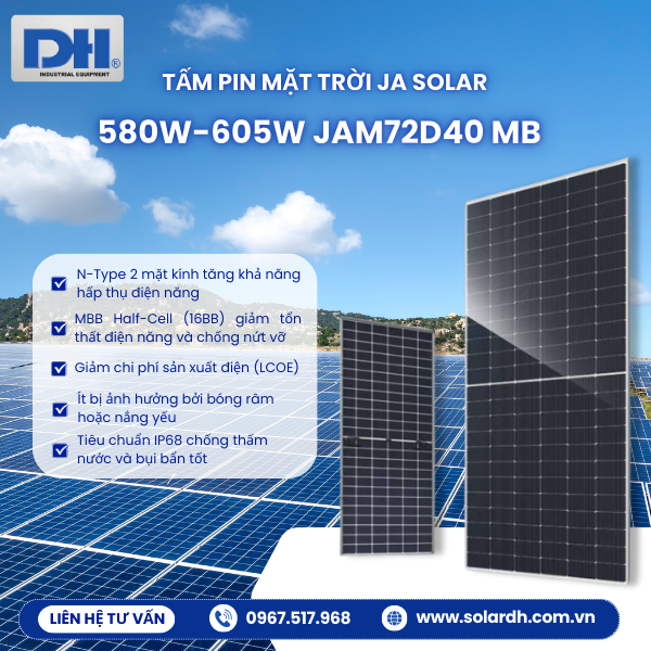 Các ưu điểm nổi bật của tấm Pin JA Solar 580W-605W