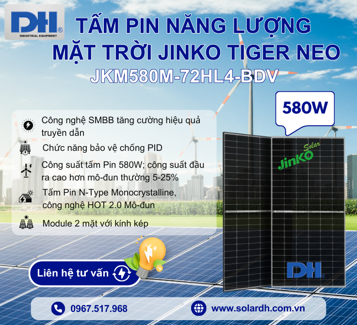 Tính năng nổi bật của tấm Pin năng lượng Jinko 580w