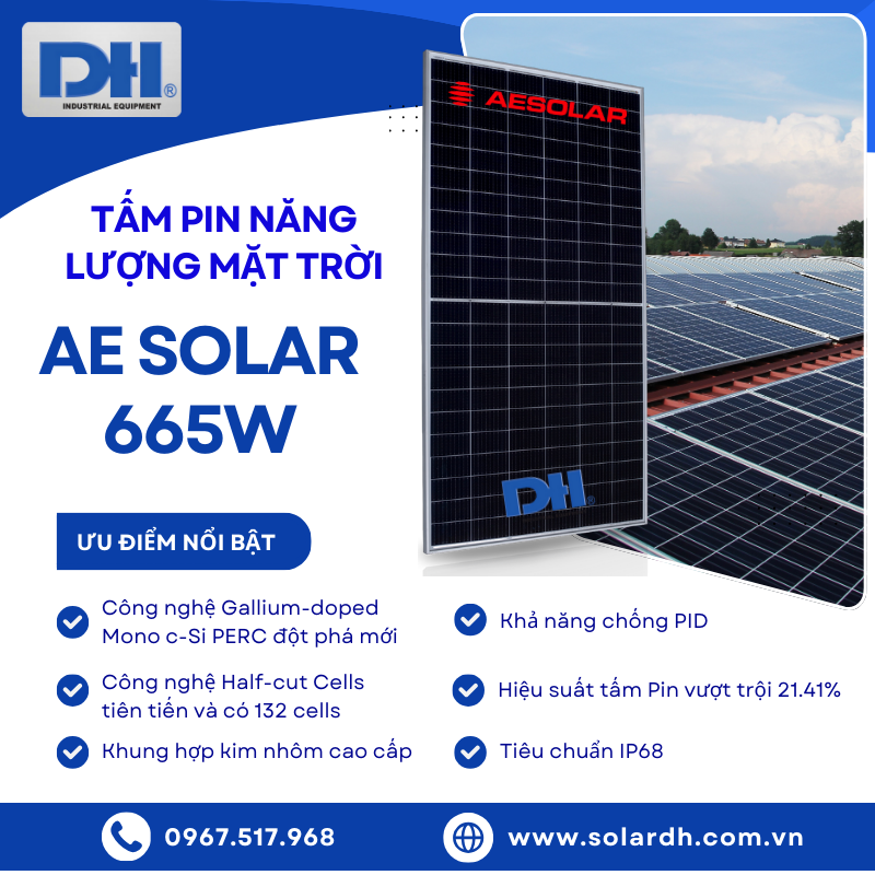 Các ưu điểm nổi bật của tấm Pin AE 665W