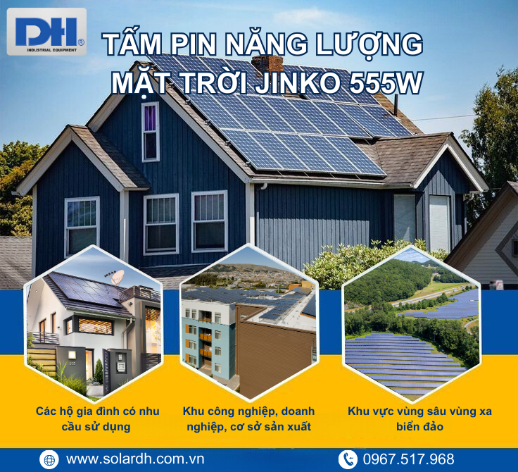 Ứng dụng tấm Pin năng lượng mặt trời Jinko 555W
