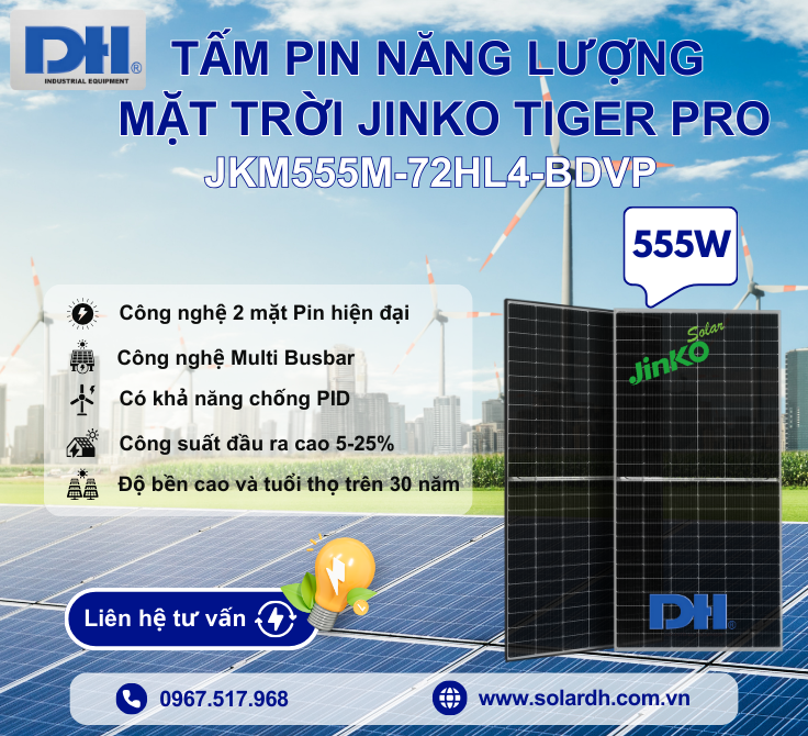 Tính năng nổi bật của tấm Pin năng lượng Jinko 555W