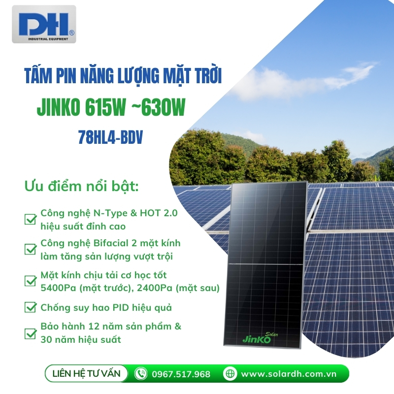 Ưu điểm nổi bật của tấm Pin Jinko 615~635W