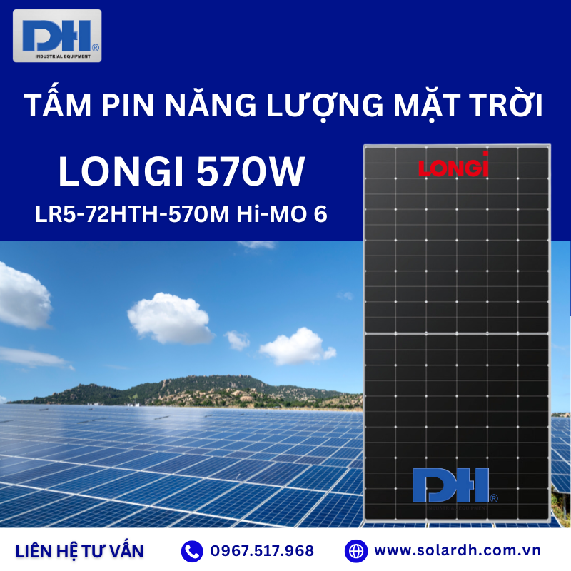 Tấm Pin năng lượng mặt trời Longi 570W Hi-Mo 6