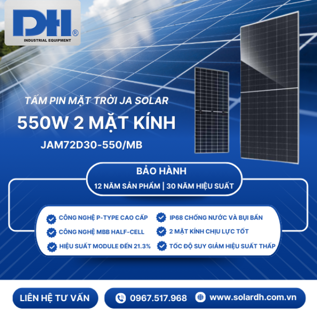 Tấm Pin Mặt Trời JA Solar 550W 2 Mặt Kính | JAM72D30-550/MB