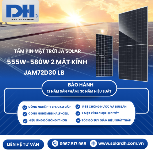 Tấm Pin Năng Lượng Mặt Trời 580W JA Solar 2 Mặt Kính | JAM72D30-580/LB